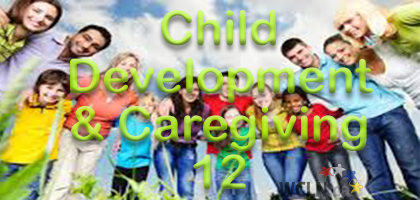 Child Dev and Caregiving 12